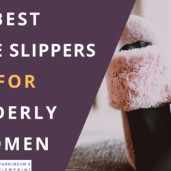 Best slippers for parkinson's patients